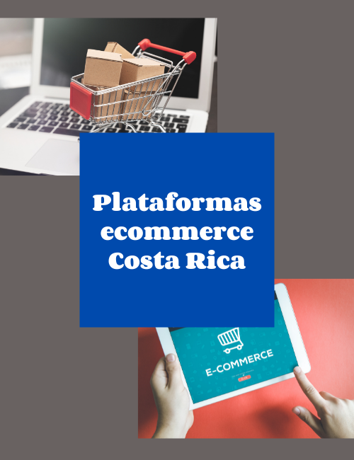 Plataformas ecommerce Costa Rica Plataformas ecommerce costa rica
