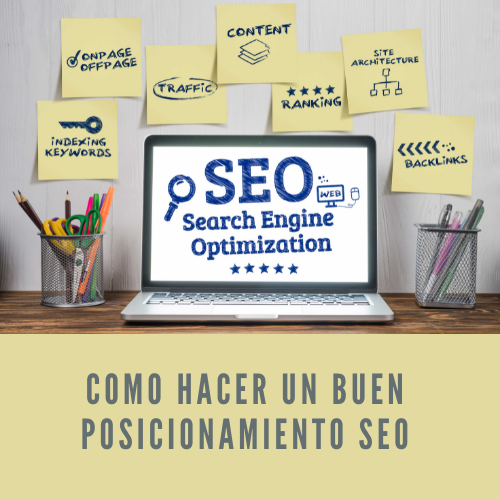 Como hacer un buen posicionamiento seo Como hacer un buen posicionamiento seo