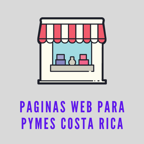 Paginas Web Para Pymes Costa Rica [2022]